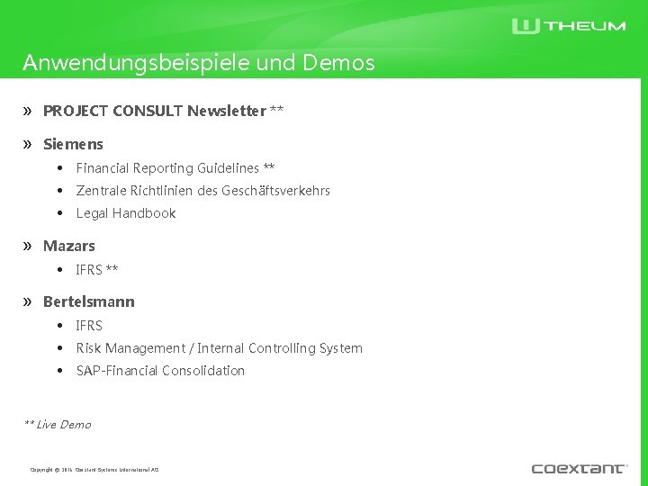 Anwendungsbeispiele und Demos » PROJECT CONSULT Newsletter ** » Siemens • Financial Reporting Guidelines