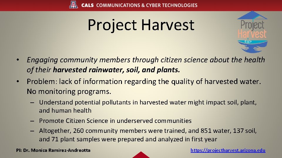 Project Harvest • Engaging community members through citizen science about the health of their