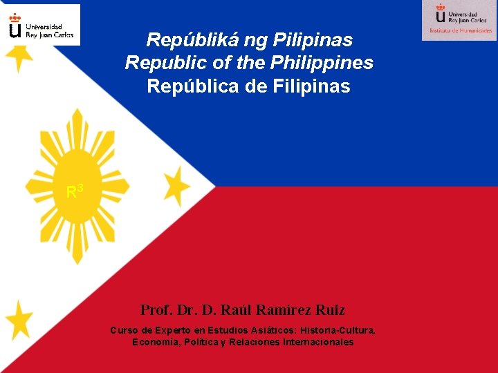 Repúbliká ng Pilipinas Republic of the Philippines República de Filipinas R 3 Prof. Dr.