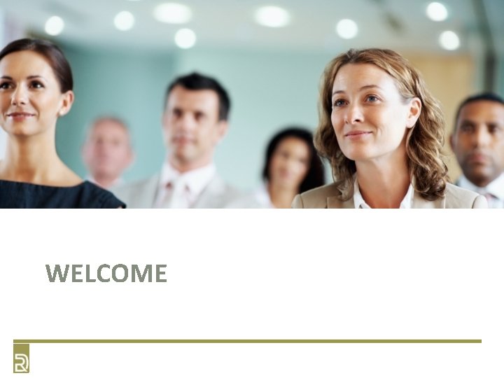 WELCOME WELCOME