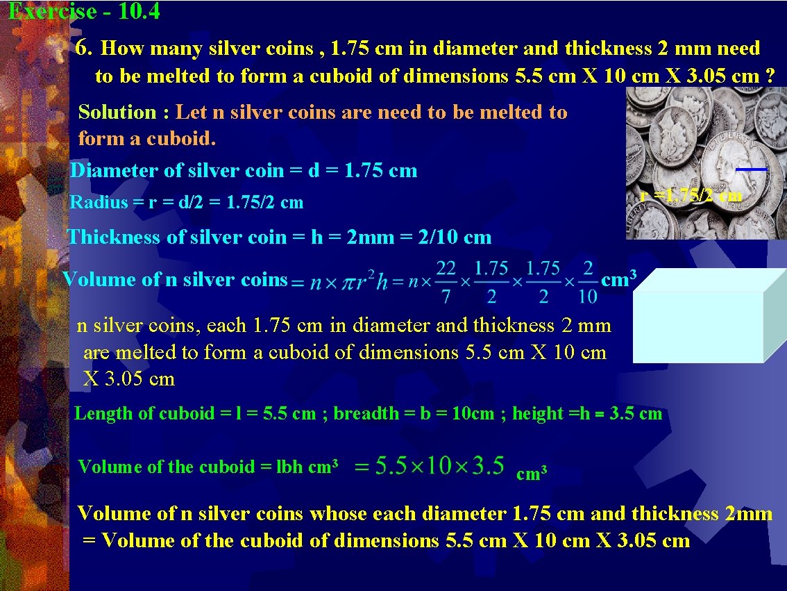 Exercise - 10. 4 6. How many silver coins , 1. 75 cm in Exercise - 10. 4 6. How many silver coins , 1. 75 cm in