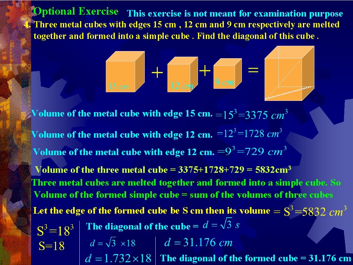 Optional Exercise This exercise is not meant for examination purpose 4. Three metal cubes Optional Exercise This exercise is not meant for examination purpose 4. Three metal cubes