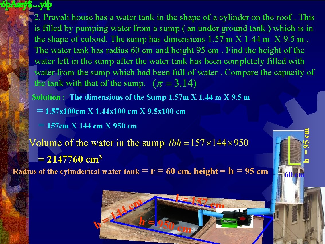 ^óþÄæý$…yìþ 2. Pravali house has a water tank in the shape of a cylinder ^óþÄæý$…yìþ 2. Pravali house has a water tank in the shape of a cylinder