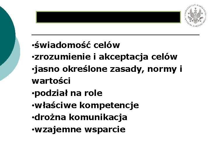 SUKCES DZIAŁU SPRZEDAŻY • świadomość celów • zrozumienie i akceptacja celów • jasno określone