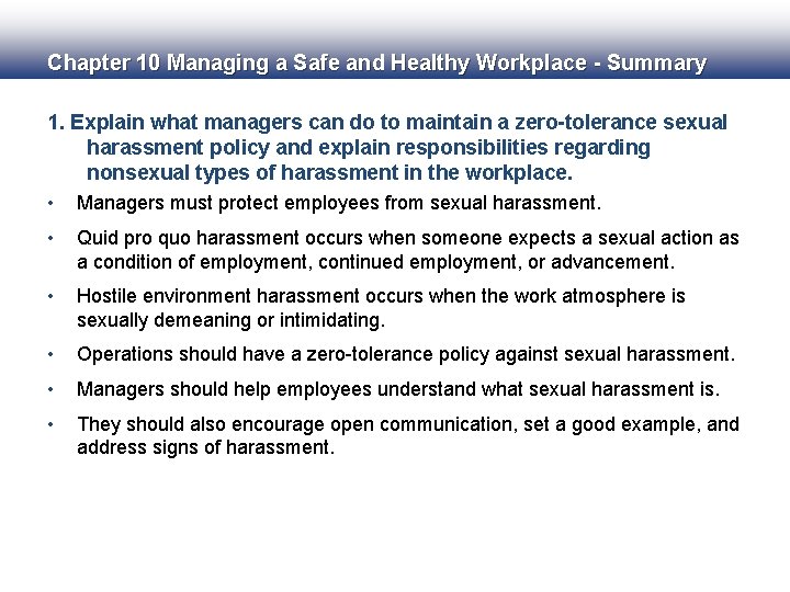 Chapter 10 Managing a Safe and Healthy Workplace - Summary 1. Explain what managers