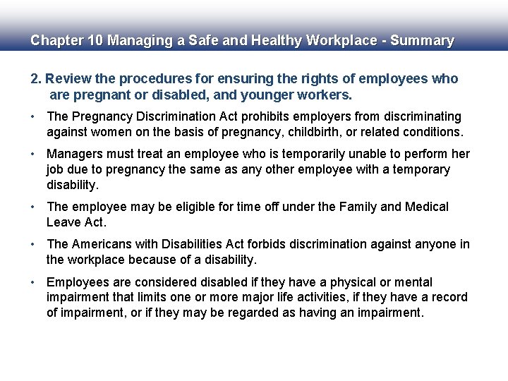Chapter 10 Managing a Safe and Healthy Workplace - Summary 2. Review the procedures