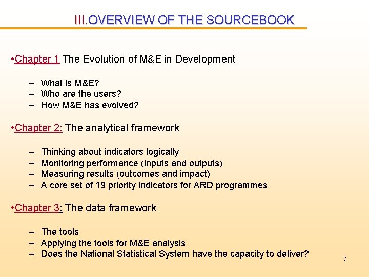 III. OVERVIEW OF THE SOURCEBOOK • Chapter 1 The Evolution of M&E in Development