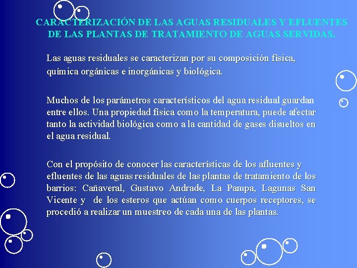 CARACTERIZACIÓN DE LAS AGUAS RESIDUALES Y EFLUENTES DE LAS PLANTAS DE TRATAMIENTO DE AGUAS