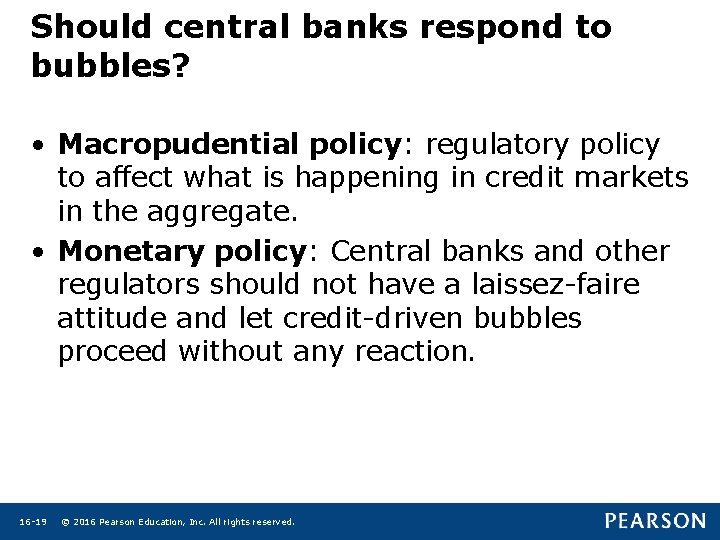 Should central banks respond to bubbles? • Macropudential policy: regulatory policy to affect what Should central banks respond to bubbles? • Macropudential policy: regulatory policy to affect what
