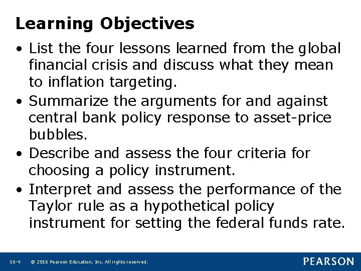 Learning Objectives • List the four lessons learned from the global financial crisis and Learning Objectives • List the four lessons learned from the global financial crisis and