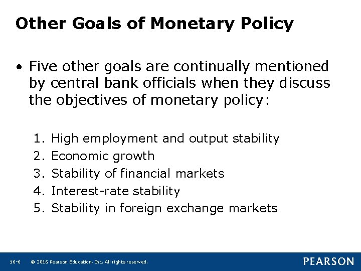Other Goals of Monetary Policy • Five other goals are continually mentioned by central Other Goals of Monetary Policy • Five other goals are continually mentioned by central