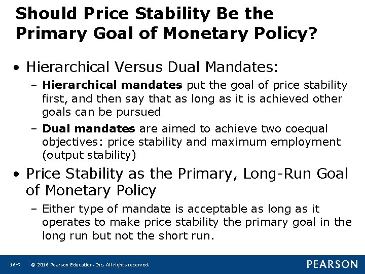 Should Price Stability Be the Primary Goal of Monetary Policy? • Hierarchical Versus Dual Should Price Stability Be the Primary Goal of Monetary Policy? • Hierarchical Versus Dual