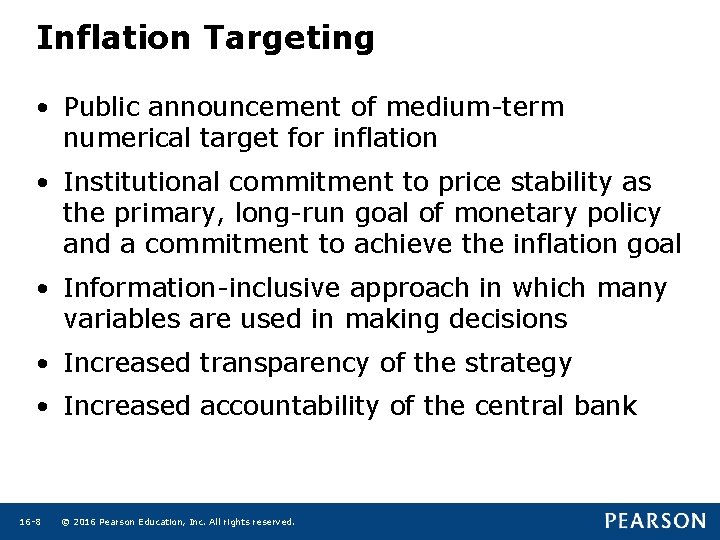 Inflation Targeting • Public announcement of medium-term numerical target for inflation • Institutional commitment Inflation Targeting • Public announcement of medium-term numerical target for inflation • Institutional commitment