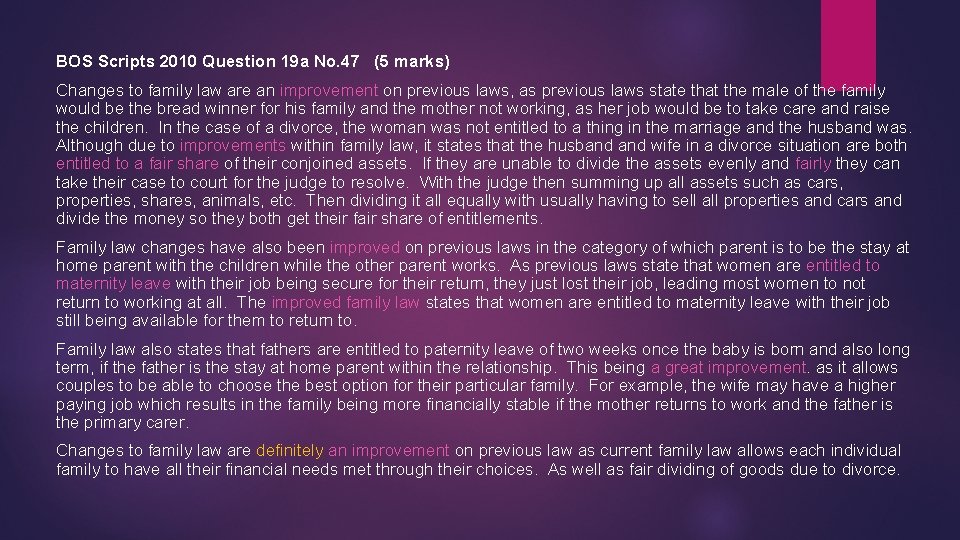 BOS Scripts 2010 Question 19 a No. 47 (5 marks) Changes to family law