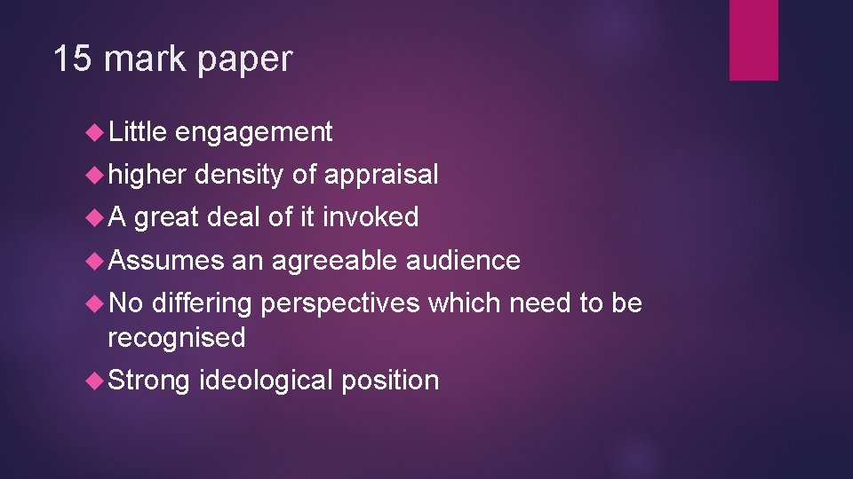 15 mark paper Little engagement higher density of appraisal A great deal of it