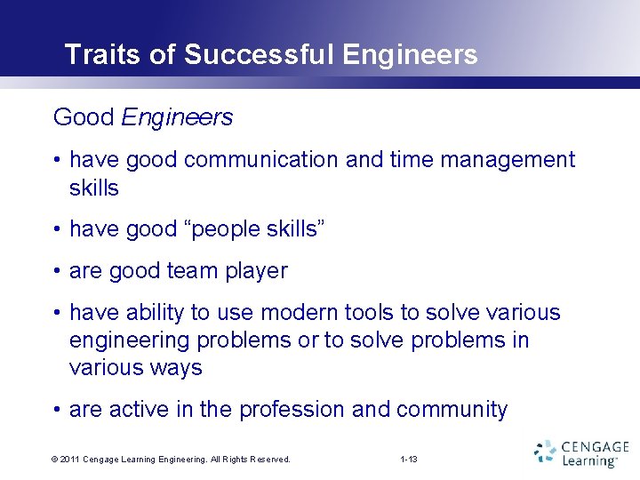 Traits of Successful Engineers Good Engineers • have good communication and time management skills