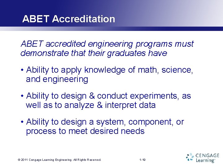 ABET Accreditation ABET accredited engineering programs must demonstrate that their graduates have • Ability
