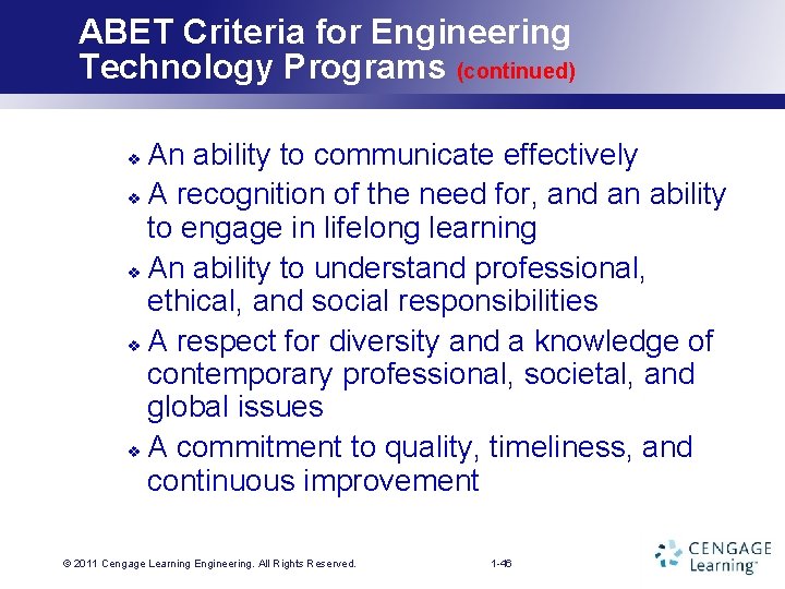 ABET Criteria for Engineering Technology Programs (continued) An ability to communicate effectively v A