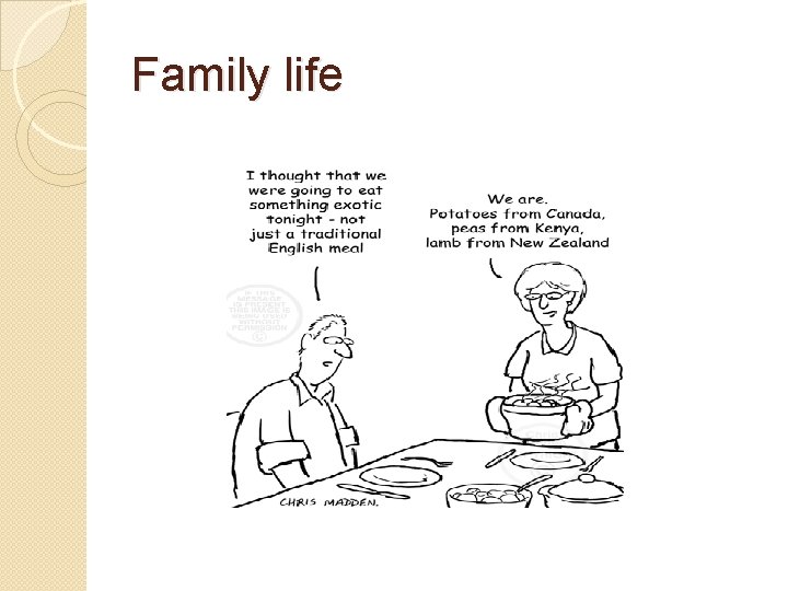 Family life Family life