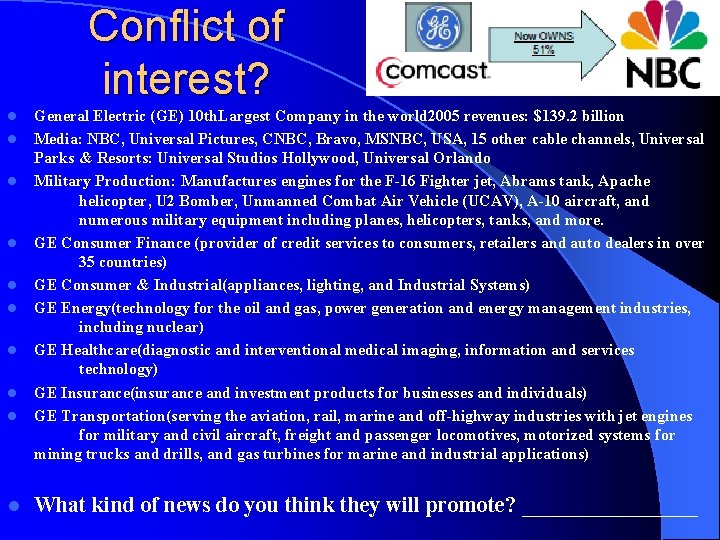 Conflict of interest? l l l l l General Electric (GE) 10 th. Largest