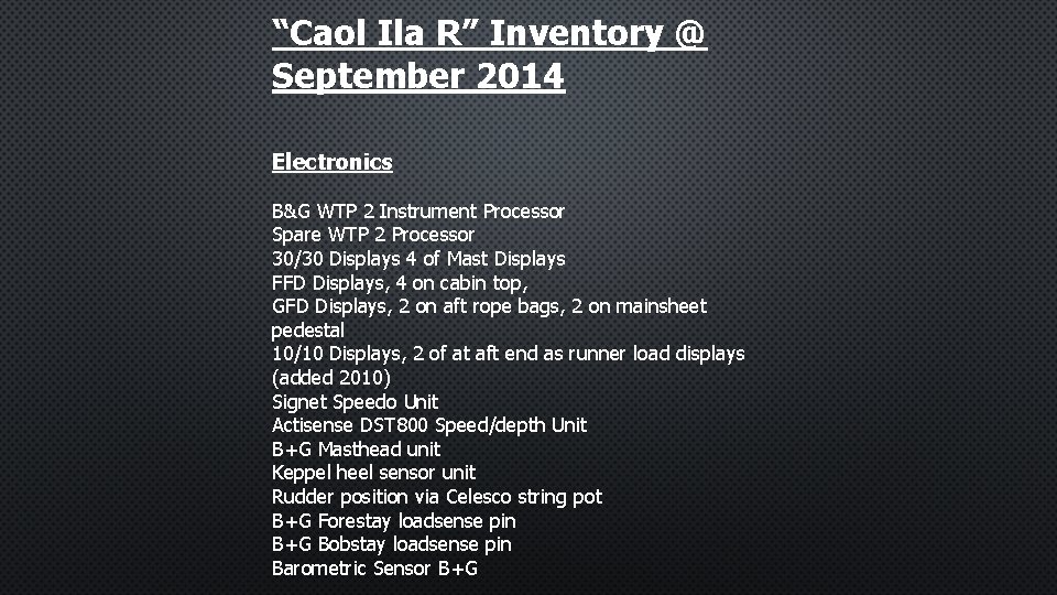 “Caol Ila R” Inventory @ September 2014 Electronics B&G WTP 2 Instrument Processor Spare