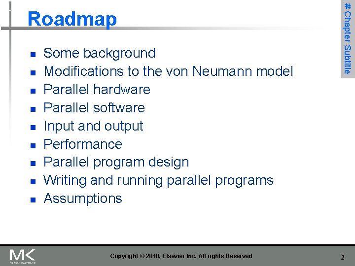 n n n n n Some background Modifications to the von Neumann model Parallel