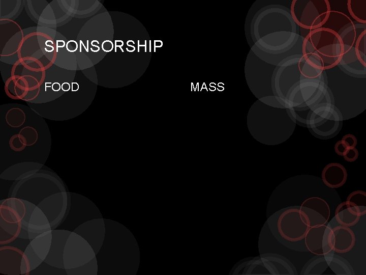 SPONSORSHIP FOOD MASS 