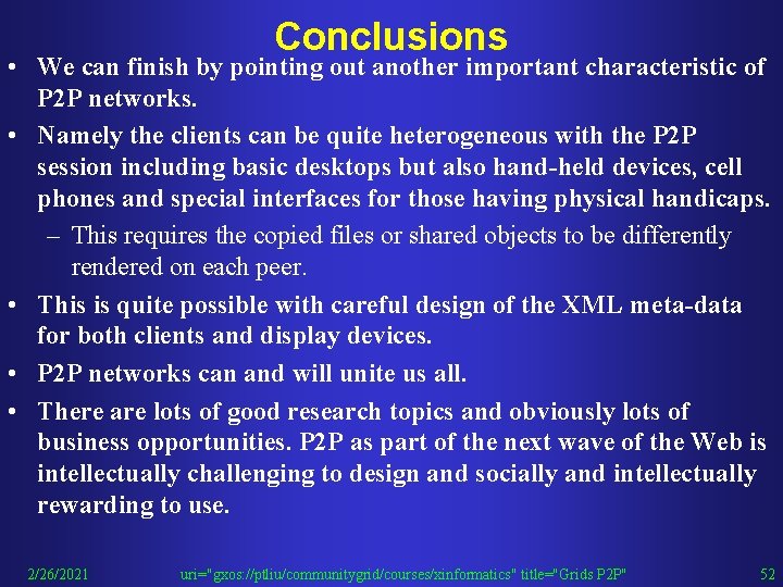 Conclusions • We can finish by pointing out another important characteristic of P 2