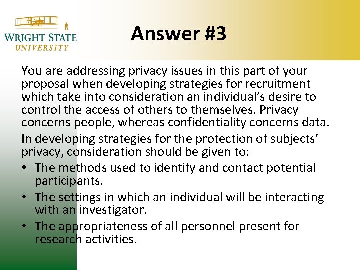 Answer #3 You are addressing privacy issues in this part of your proposal when Answer #3 You are addressing privacy issues in this part of your proposal when
