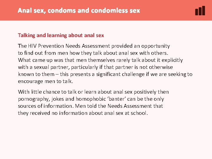 Anal sex, condoms and condomless sex Talking and learning about anal sex The HIV Anal sex, condoms and condomless sex Talking and learning about anal sex The HIV