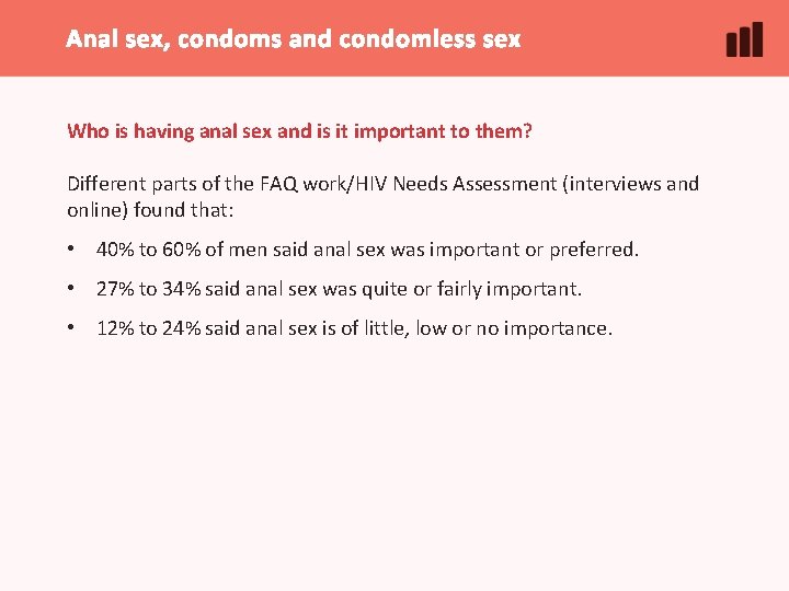 Anal sex, condoms and condomless sex Who is having anal sex and is it