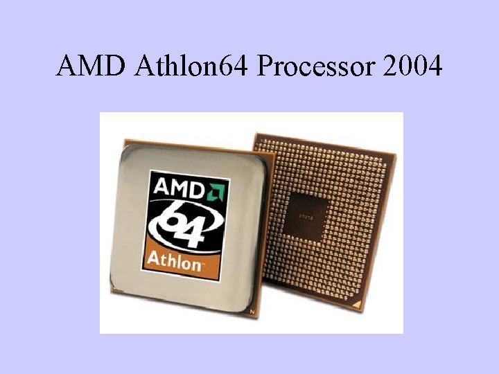 AMD Athlon 64 Processor 2004 