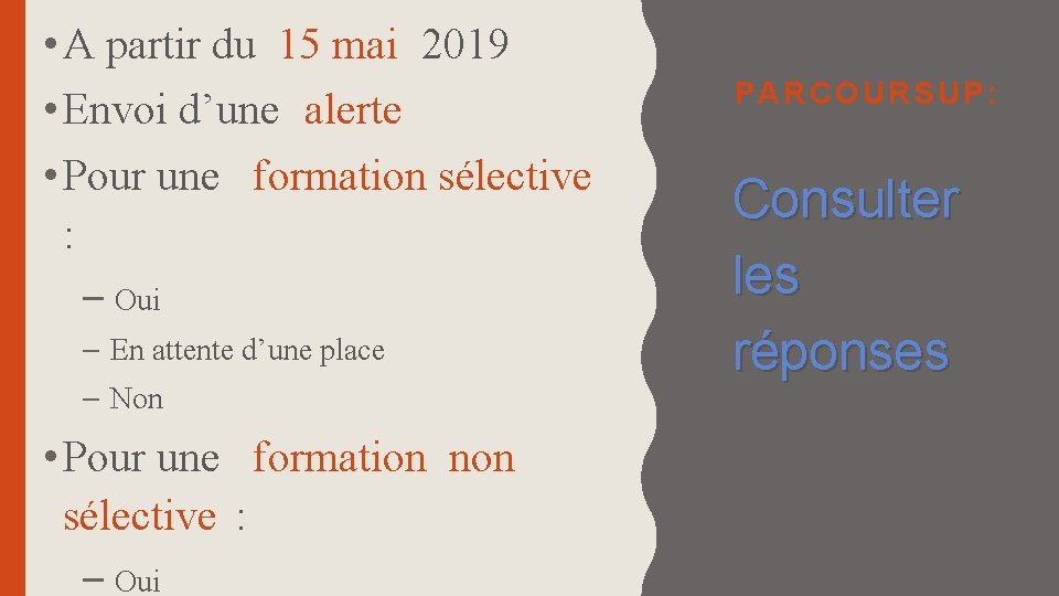  • A partir du 15 mai 2019 • Envoi d’une alerte • Pour