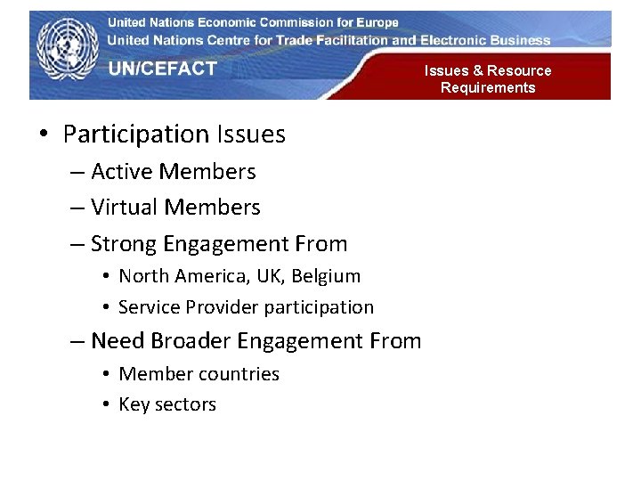 UN Economic Commission for Europe • Participation Issues – Active Members – Virtual Members