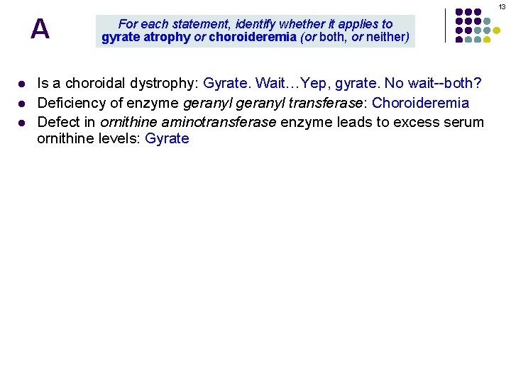 13 A l l l For each statement, identify whether it applies to gyrate 13 A l l l For each statement, identify whether it applies to gyrate