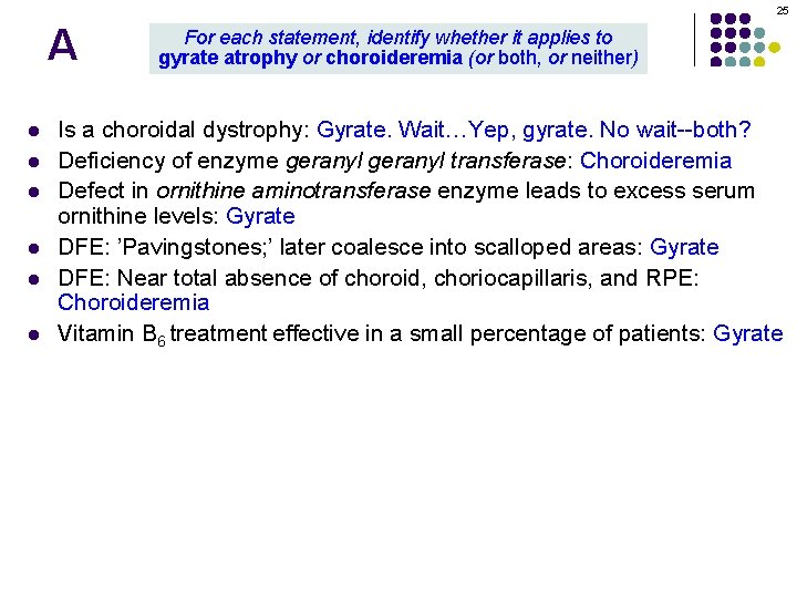 25 A l l l For each statement, identify whether it applies to gyrate 25 A l l l For each statement, identify whether it applies to gyrate
