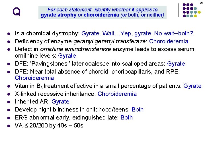 36 Q l l l For each statement, identify whether it applies to gyrate 36 Q l l l For each statement, identify whether it applies to gyrate