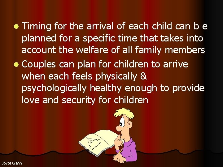 l Timing for the arrival of each child can b e planned for a l Timing for the arrival of each child can b e planned for a