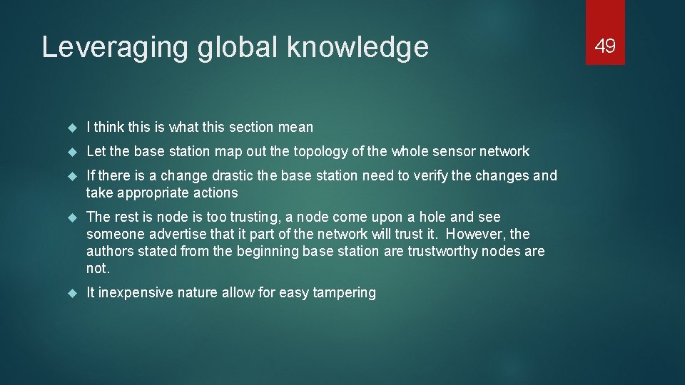 Leveraging global knowledge I think this is what this section mean Let the base