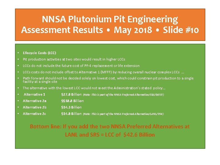 NNSA Plutonium Pit Engineering Assessment Results • May 2018 • Slide #10 • Lifecycle
