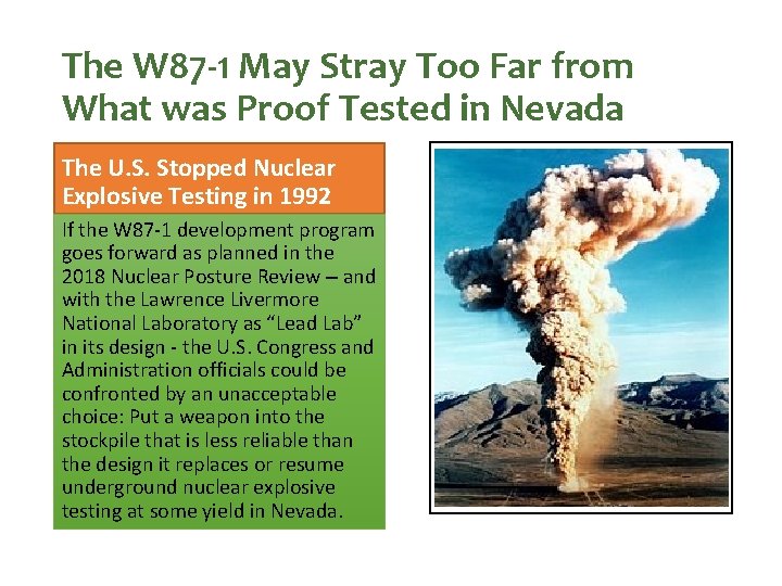 The W 87 -1 May Stray Too Far from What was Proof Tested in