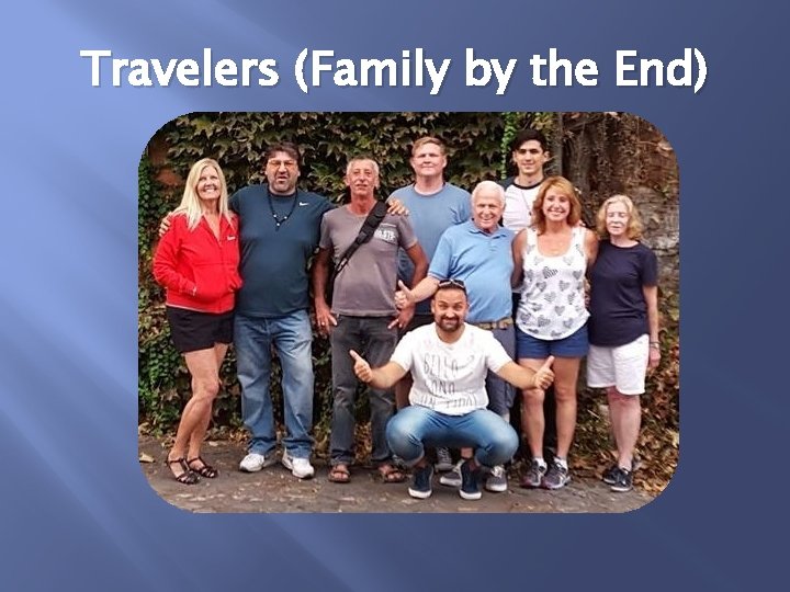 Travelers (Family by the End) 