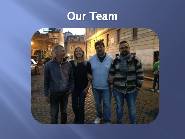 Our Team 