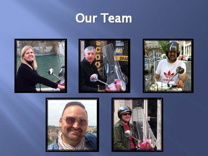 Our Team 