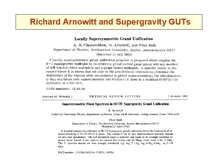 Richard Arnowitt and Supergravity GUTs 