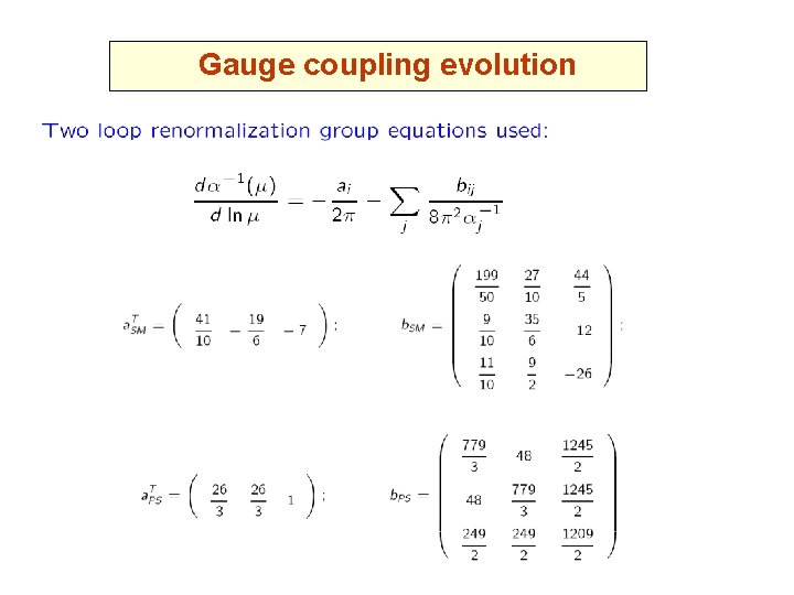 Gauge coupling evolution 