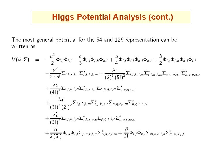 Higgs Potential Analysis (cont. ) 