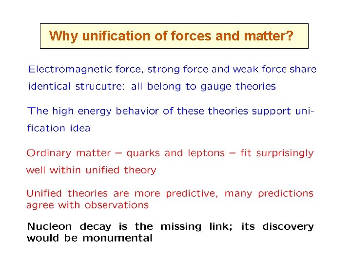 Why unification of forces and matter? 