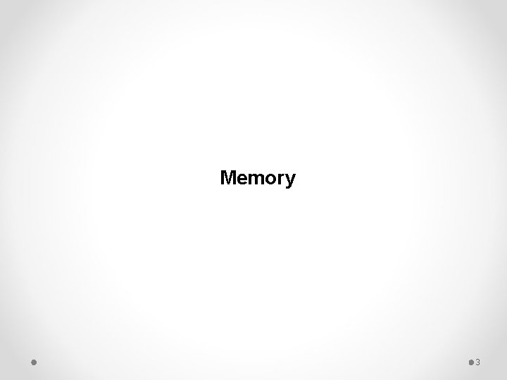 Memory 3 