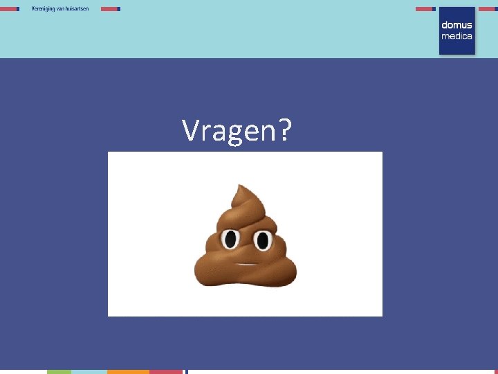 Vragen? 